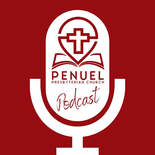 Penuel Presbyterian Church - Podcast by Rodrigo Azevedo