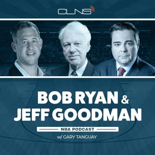 Bob Ryan & Jeff Goodman NBA Podcast