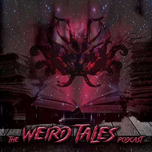 The Weird Tales Podcast by Tycho Alhambra
