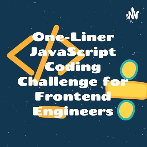 One-Liner JavaScript Coding Challenge for Frontend Engineers by Thon Ly