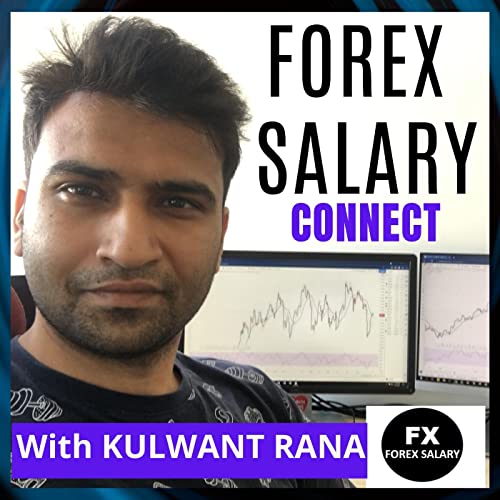 Forex Salary Connect with Kulwant Rana by Kulwant Rana
