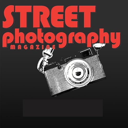 Street Photography Magazine Podcast by Street Photography Magazine Podcast