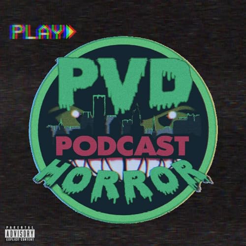 PVD Horror by PVD Horror