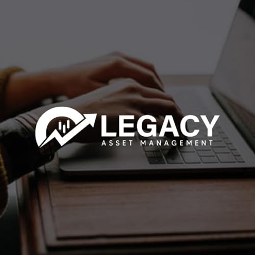 Weekly Dividends and Options Podcast by Legacy Asset Management