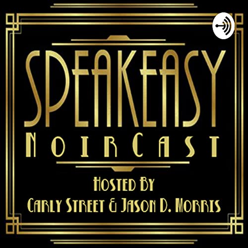 Speakeasy Noir Cast by Resurrection Films