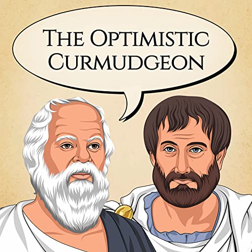 The Optimistic Curmudgeon by OptimisticCurmudgeon2021