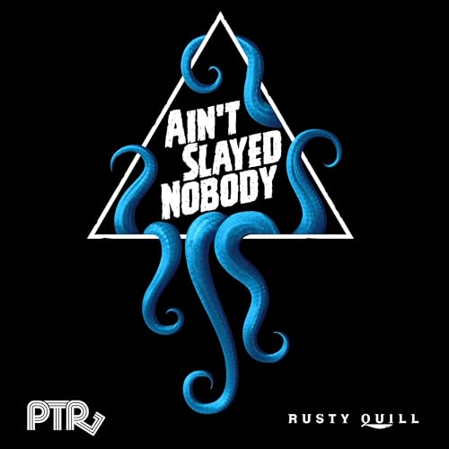 Ain't Slayed Nobody | Call of Cthulhu Actual Play by cuppycup & Scott Dorward