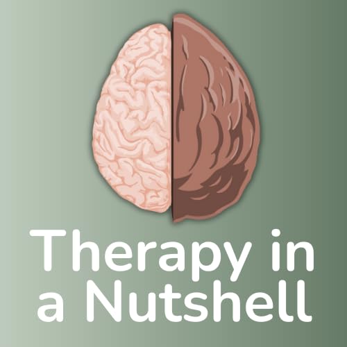 Therapy in a Nutshell by Therapy in a Nutshell -Emma McAdam
