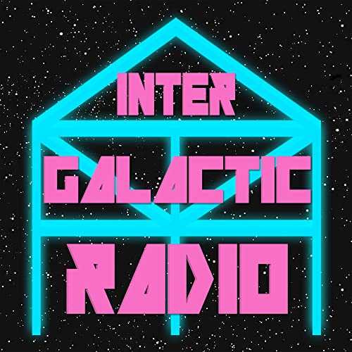 Intergalactic Radio by Intergalactic Radio