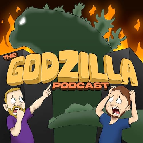 The Godzilla Podcast by Drew Daybell and Joseph DeGolyer