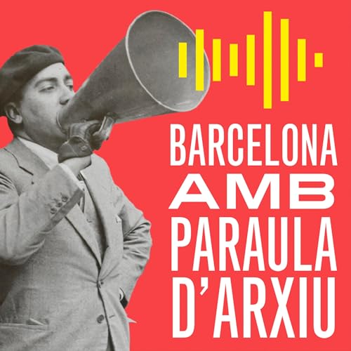Barcelona AMB Paraula d'arxiu by Arxiu Municipal de Barcelona