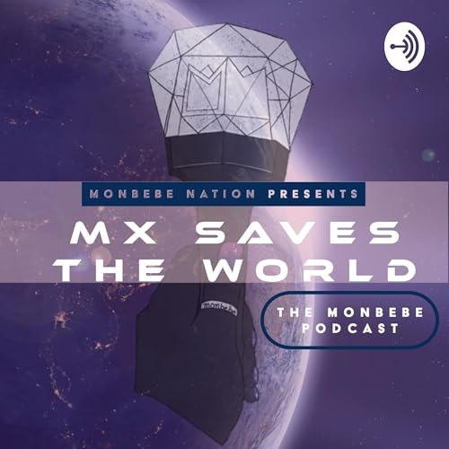 MX Saves The World by Monbebe Nation