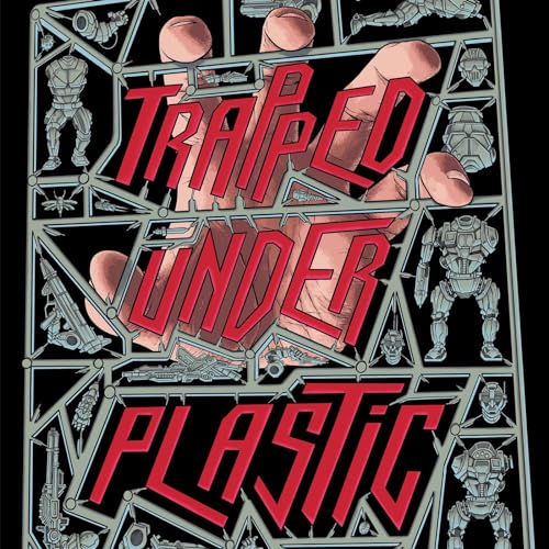 Trapped Under Plastic by Scott & Jon