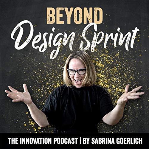 Beyond Design Sprint by Sabrina Goerlich