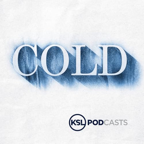 Cold by KSL Podcasts