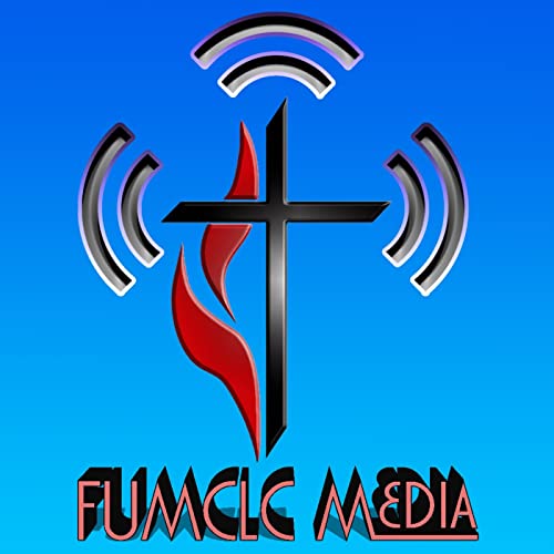 FUMCLC Media by First United Methodist Church of Lake Charles LA