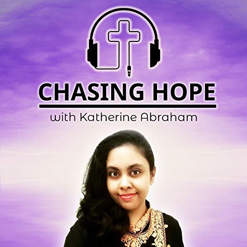 Chasing Hope with Katherine Abraham by Seventh-day Adventist Church