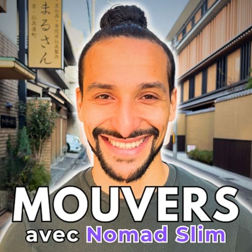 MOUVERS avec Nomad Slim by Nomad Slim