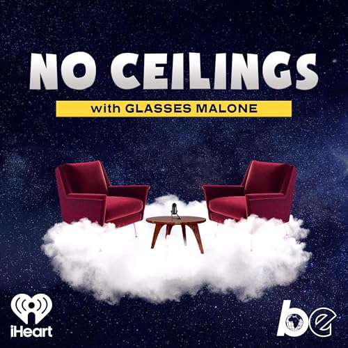 No Ceilings with Glasses Malone
