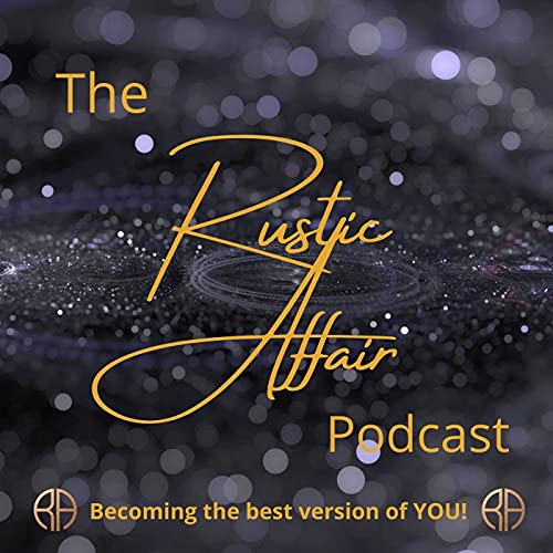The Rustic Affair Podcast by Christa Nicholson