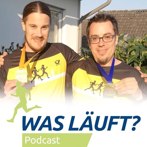 Was läuft? Podcast - Laufen, Marathon und mehr by Volker und Martin Senkowski