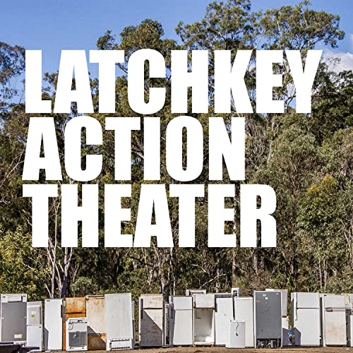 Latchkey Action Theater by latchkeyactiontheater
