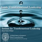 Inside Transformational Leadership by Georgetown ITL Faculty