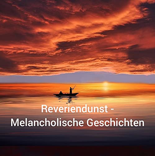 Reveriendunst - Melancholische Geschichten by Simon Kenfenheuer