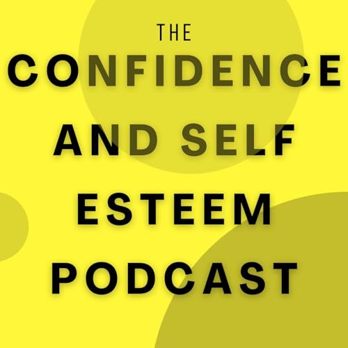Confidence & Self Esteem Podcast by James Blundell