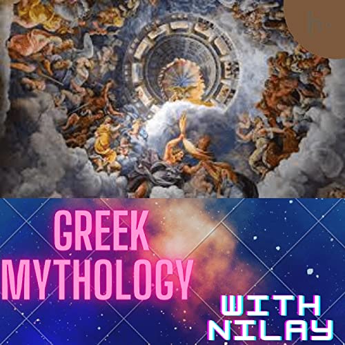 Greek Mythology with Nilay