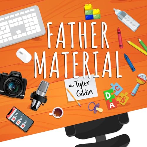 Father Material by Gildin Media