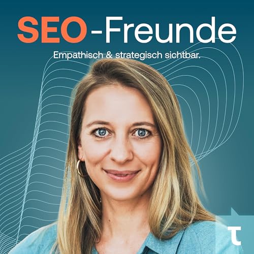 SEO-Freunde Podcast by Maike Burk