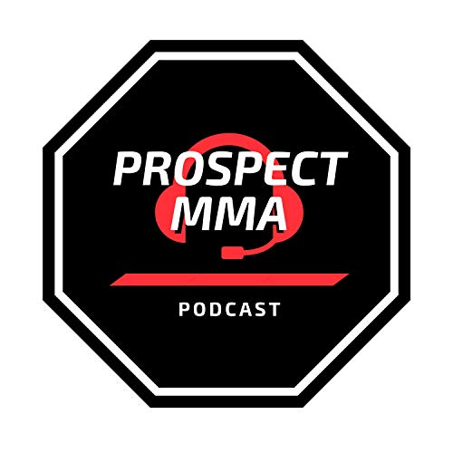 Prospect MMA Podcast