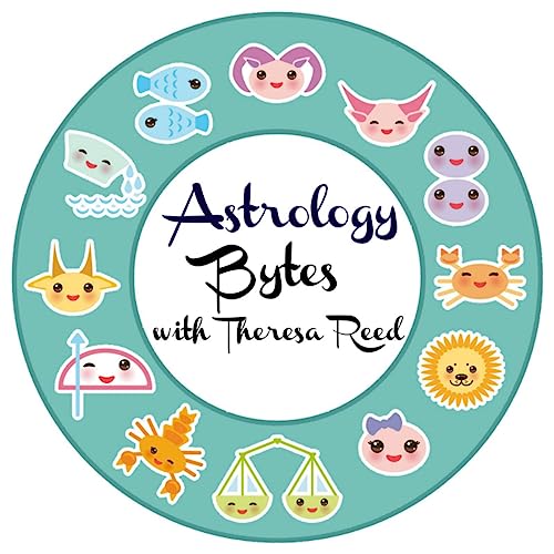 Astrology Bytes with Theresa Reed