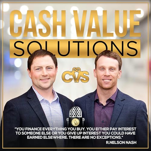 The Cash Value Solutions Podcast by Cash Value Solutions