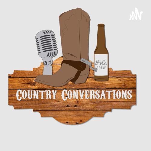 Country Conversations by Joey & Chris