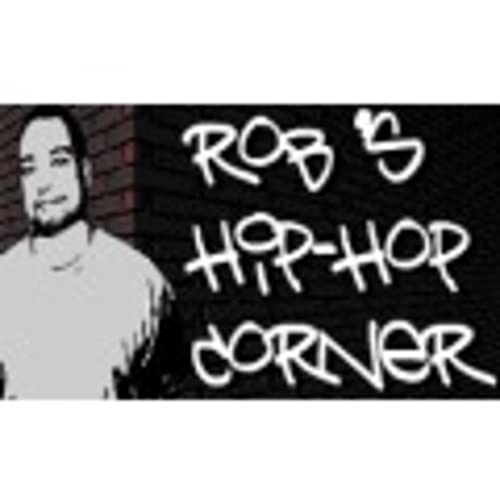 Rob's Hip Hop Corner by Rob Boombostic