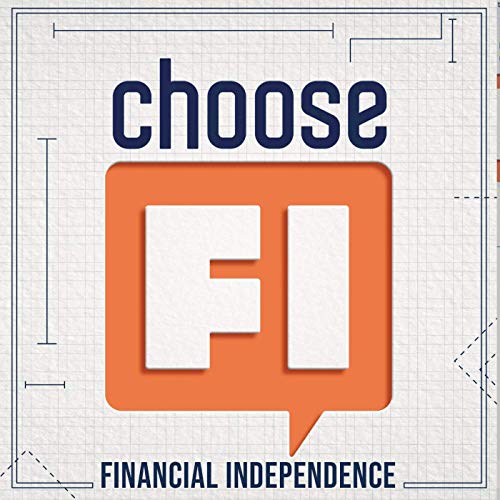 ChooseFI | Financial Independence Podcast