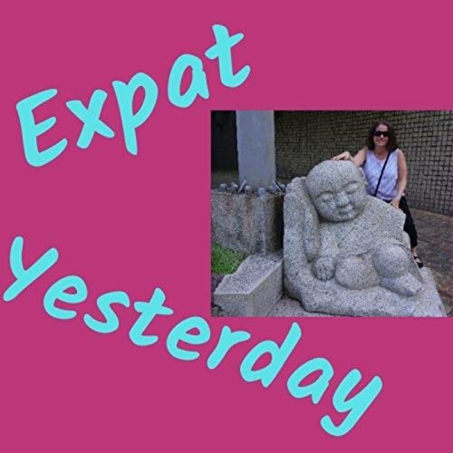 Expat Yesterday by Stephanie Fuccio