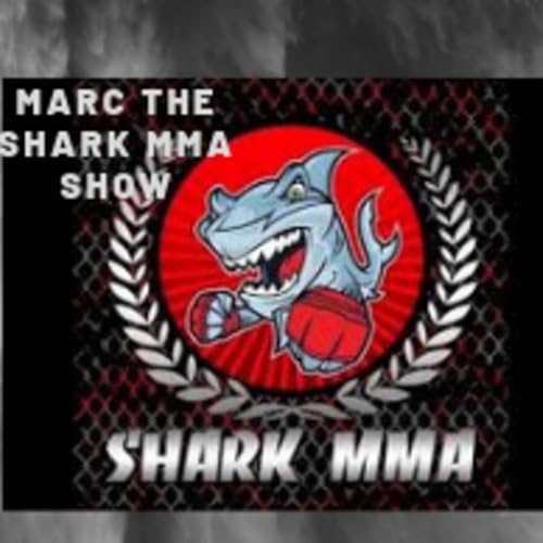 Marc The Shark MMA Show by Marc Ritorto
