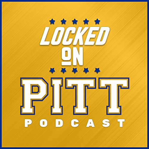 Locked On Pitt - Daily Podcast On University of Pittsburgh Panthers Football & Basketball by Locked On Podcast Network College Basketball College Sports College Football Nick Farabaugh