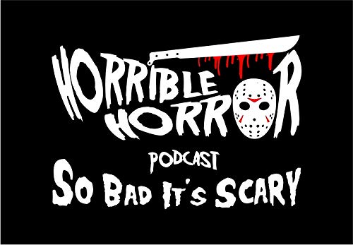 Horrible Horror Podcast by Horrible Horror Podcast