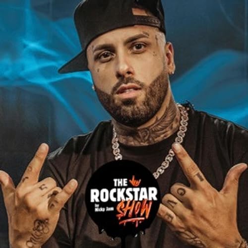 The Rockstar Show by Nicky Jam 🤟 by Nicky Jam