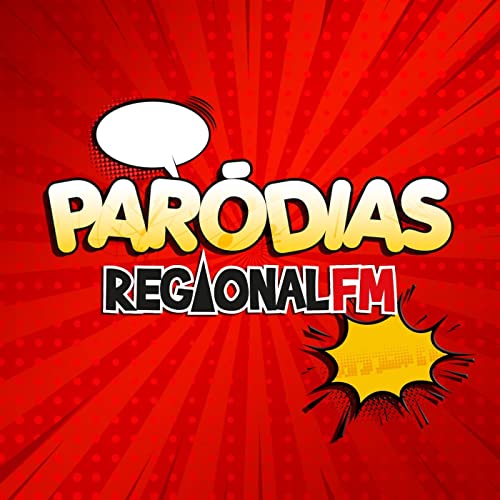 Paródias Regional FM by Rádio Regional FM - Floripa