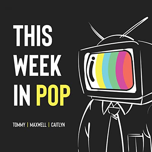 This Week In Pop by Gotham West