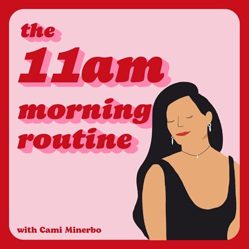 The 11am Morning Routine by The 11am Club