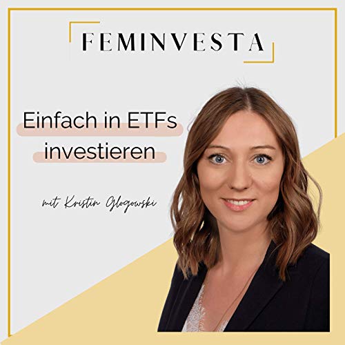 FEMINVESTA - Einfach in ETFs investieren by Kristin Glogowski