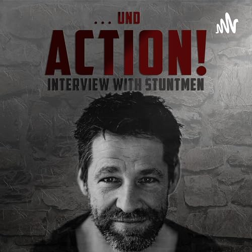und Action - der Stuntman Podcast by Tim Vetter