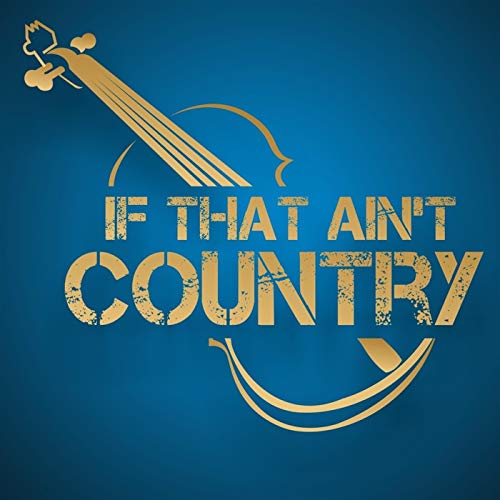 If That Ain't Country by Western Red