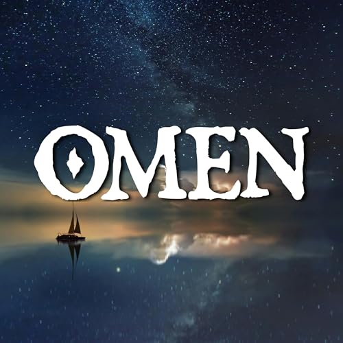 Omen | A Fantasy Audio Drama by Tim Krause